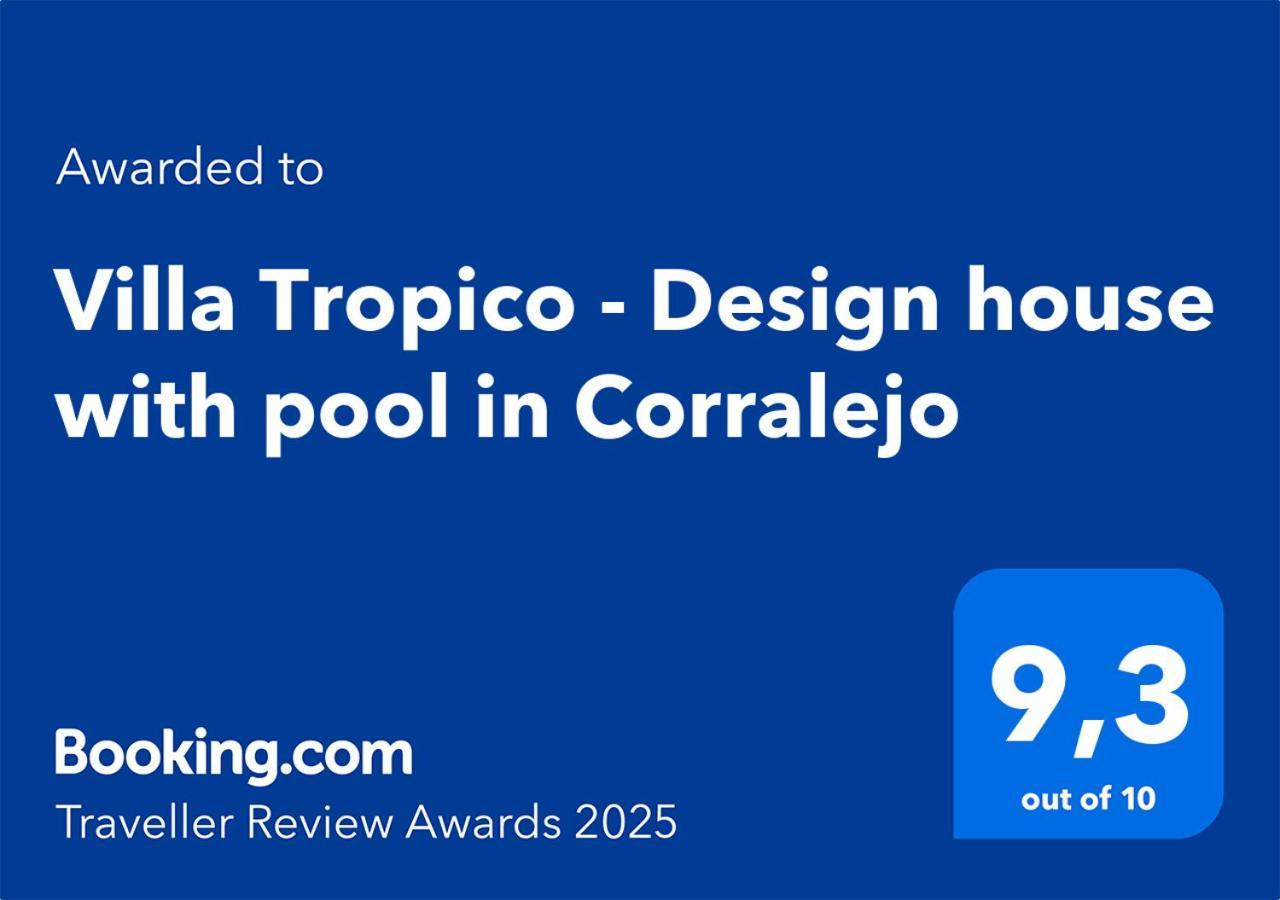 Villa Tropico - Design House With Pool In Corralejo Ngoại thất bức ảnh